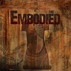 The Embodied : The Embodied